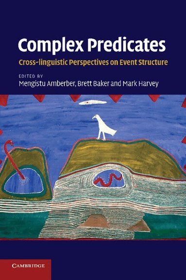 Mengistu Amberber, Brett Baker, Mark Harvey - Complex Predicates, Häftad