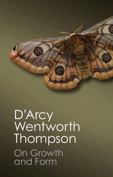 D'Arcy Wentworth Thompson, John Tyler Bonner - On Growth and Form, Häftad