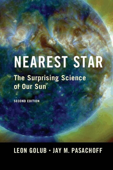 Leon Golub, Jay M. Pasachoff - Nearest Star, Häftad