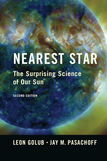 Leon Golub, Jay M. Pasachoff - Nearest Star, Häftad