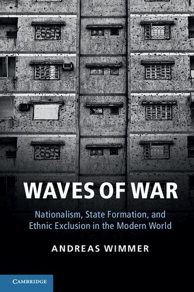 Andreas Wimmer - Waves of War, Häftad