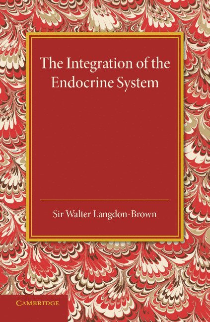 The Integration of the Endocrine System 1