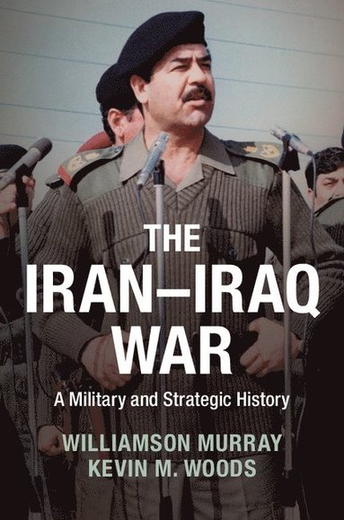 bokomslag The Iran-Iraq War