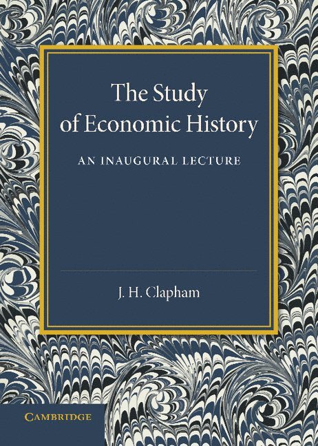 The Study of Economic History 1