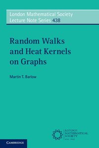 bokomslag Random Walks and Heat Kernels on Graphs