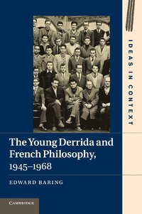 bokomslag The Young Derrida and French Philosophy, 1945-1968