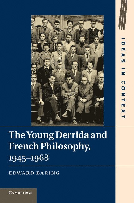 The Young Derrida and French Philosophy, 1945–1968