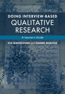 Eva Magnusson, Jeanne Marecek - Doing Interview-based Qualitative Research, Häftad