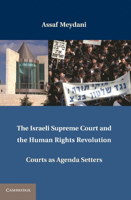The Israeli Supreme Court and the Human Rights Revolution 1