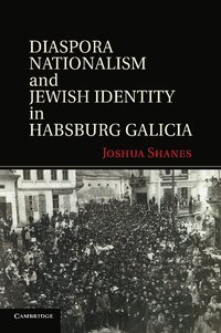 bokomslag Diaspora Nationalism and Jewish Identity in Habsburg Galicia