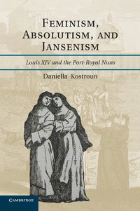 bokomslag Feminism, Absolutism, and Jansenism