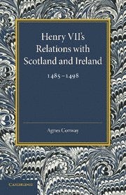 bokomslag Henry VII's Relations with Scotland and Ireland 1485-1498