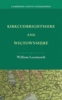 bokomslag Kirkcudbrightshire and Wigtownshire