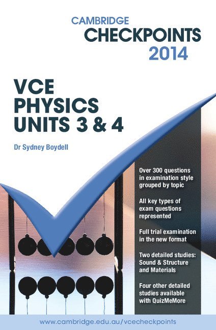 Cambridge Checkpoints VCE Physics Units 3 and 4 2014 and Quiz Me More 1