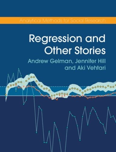 Andrew Gelman, Jennifer Hill, Aki Vehtari - Regression and Other Stories, Häftad