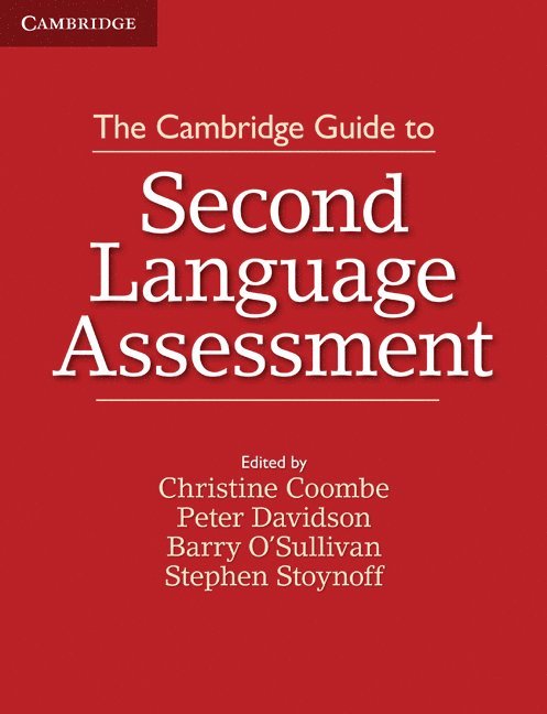 The Cambridge Guide to Second Language Assessment 1
