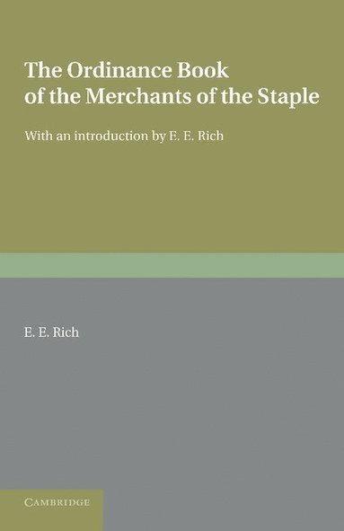 bokomslag The Ordinance Book of the Merchants of the Staple