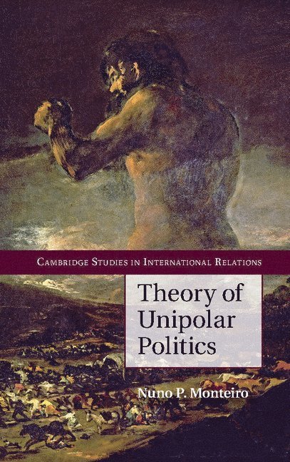 Theory of Unipolar Politics 1