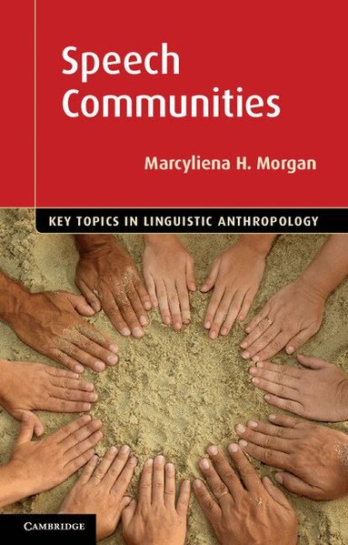 Marcyliena H. Morgan - Speech Communities, Häftad