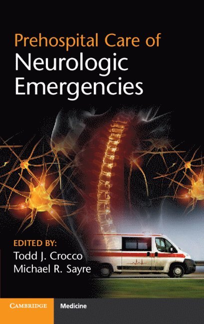 Prehospital Care of Neurologic Emergencies 1