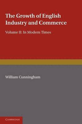 The Growth of English Industry and Commerce, Part 2, Laissez Faire