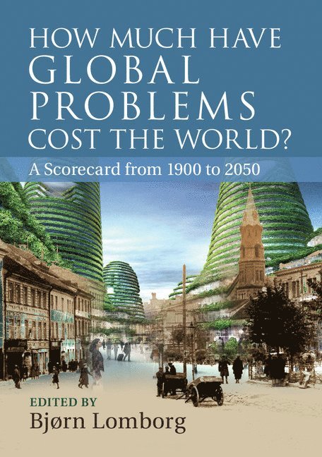 How Much Have Global Problems Cost the World?