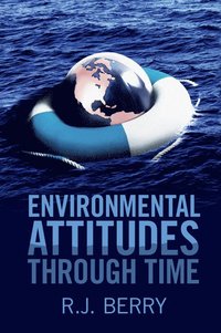 bokomslag Environmental Attitudes through Time