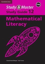 Study & Master Mathematical Literacy Study Guide Grade 12 1