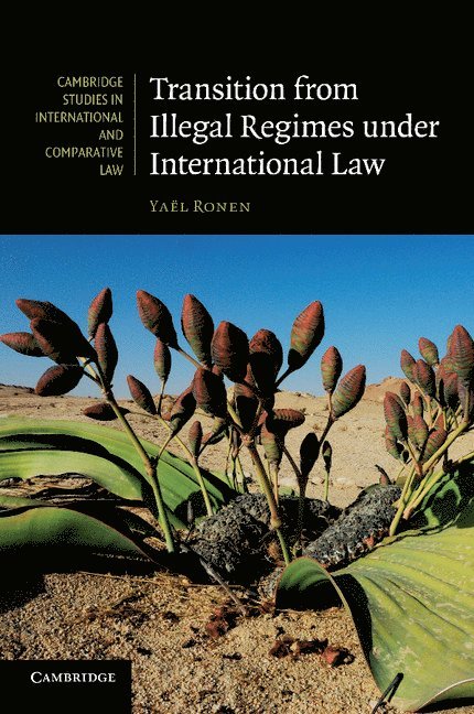 Transition from Illegal Regimes under International Law 1