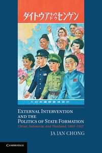 bokomslag External Intervention and the Politics of State Formation