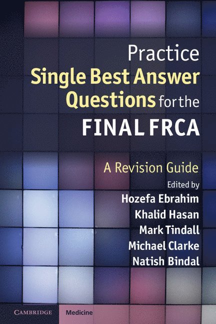 Practice Single Best Answer Questions for the Final FRCA 1