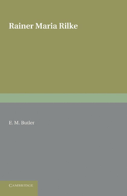 E. M. Butler - Rainer Maria Rilke, Häftad