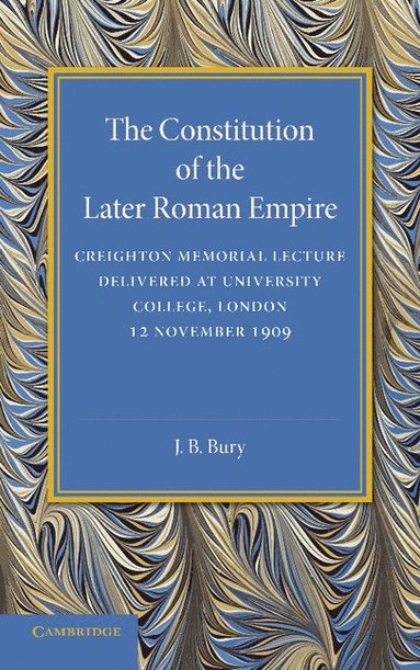 bokomslag The Constitution of the Later Roman Empire