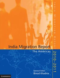 bokomslag India Migration Report 2010 - 2011