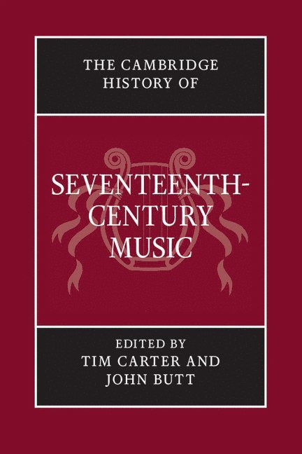 The Cambridge History of Seventeenth-Century Music 1