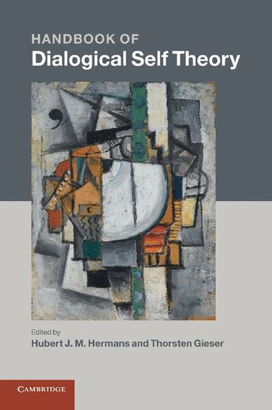 Hubert J. M. Hermans, Thorsten Gieser - Handbook of Dialogical Self Theory, Häftad