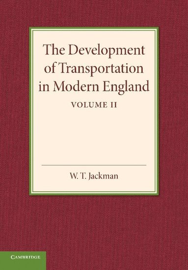 bokomslag The Development of Transportation in Modern England