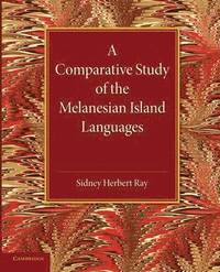 bokomslag A Comparative Study of the Melanesian Island Languages