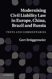 bokomslag Modernising Civil Liability Law in Europe, China, Brazil and Russia