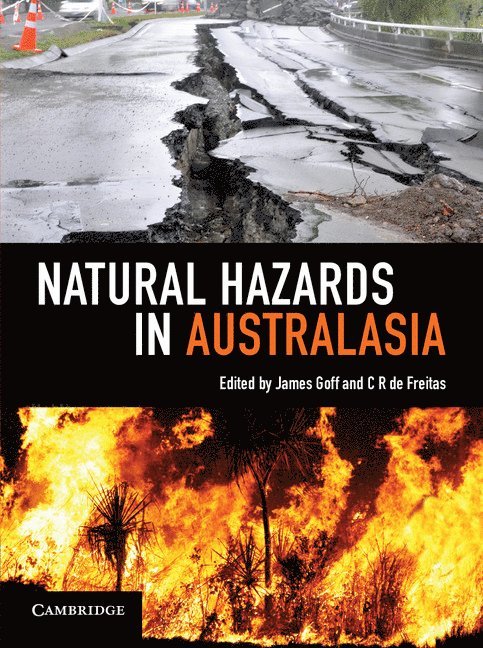 James Goff, C. R. de Freitas, Sydney) Goff, James (University of New South Wales, C. R. (University of Auckland) de Freitas - Natural Hazards in Australasia, Häftad