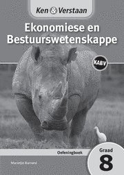 Ken & Verstaan Ekonomiese en Bestuurswetenskappe Oefeningboek Graad 8 1