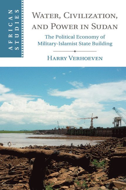 Water, Civilisation and Power in Sudan