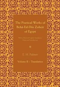 bokomslag Poetical Works of Beha-Ed-Din Zoheir of Egypt
