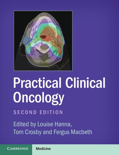 Louise Hanna, Tom Crosby, Fergus Macbeth - Practical Clinical Oncology, Häftad
