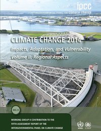 bokomslag Climate Change 2014 - Impacts, Adaptation and Vulnerability: Part B: Regional Aspects: Volume 2, Regional Aspects