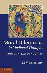 bokomslag Moral Dilemmas in Medieval Thought