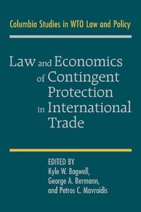 bokomslag Law and Economics of Contingent Protection in International Trade