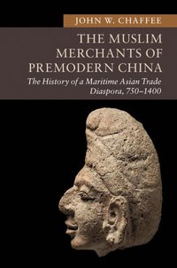 bokomslag The Muslim Merchants of Premodern China