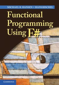bokomslag Functional Programming Using F#