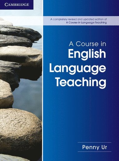 bokomslag A Course in English Language Teaching